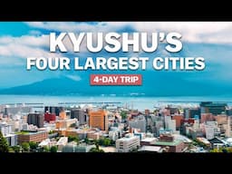 Exploring Kyushu's Four Largest Cities | Kagoshima, Kumamoto, Fukuoka, Kitakyushu | japan-guide.com