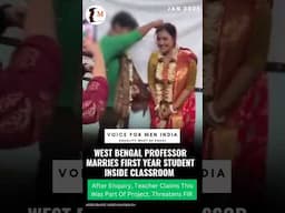 #VIDEO | West Bengal Professor Marries First Year Student Inside Classroom #mensrights #mentoo