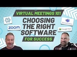 Virtual Meetings 101: Choosing the Right Software for Success #virtualmeeting #zoom #googlemeet