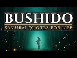 BUSHIDO - SAMURAI QUOTES FOR LIFE