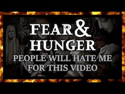 The Complex Matter of Fear & Hunger