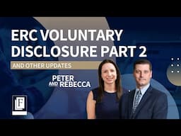 ERC Voluntary Disclosure Part 2 & Other Updates