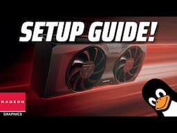 How To Setup a AMD GPU On Linux in 2025! | Its Easy