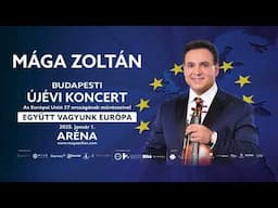 "Együtt vagyunk Európa" Mága Zoltán - XVII. Budapesti Újévi Koncert