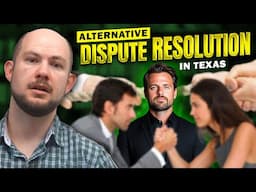 Alternative Dispute Resolution in Texas