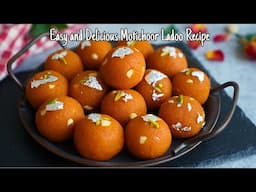 Easy and Delicious Motichoor Ladoo Recipe by Tiffin Box | No Boondi Hassle! | Motichur laddu