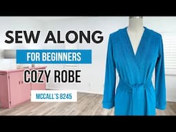 Let's sew a cozy robe | McCall's 8245 (2025)