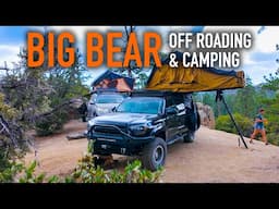 Big Bear Mountain Dispersed Camping & Off Roading