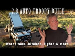 Troopy 2.8 Water Tank, Kitchen, Lights & More. Final Stages of the Build @4xoverland