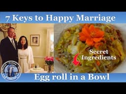 Homestead Egg Roll in a Bowl | 7 Keys Happy Marriage