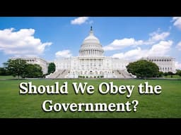 Should We Obey the Government?