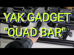 Yak Gadget Quad Bar Mounting System for Kayak