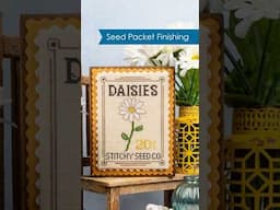 Need a finishing for your Seed Packet Cross Stitch Project?