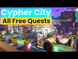 Cypher City - All Free Quests Walkthrough - NO KEYS | The Sandbox Alpha Season 4