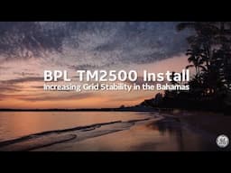 Bahamas Power & Light | Increasing Grid Stability with the TM2500 | GE Power