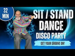 Sit, (Stand) Dance, Sweat! 32-Min Chair Disco Party Mood Booster!