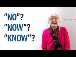 Confusing English Words: NO, KNOW, NOW