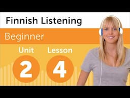 Learn Finnish | Listening Practice - Talking About Your Schedule in Finnish