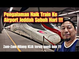 Balik Malaysia Semata-Mata Karnival Haji Malaysia 2025 !!! Haramaian Speed Train - Airport Jeddah