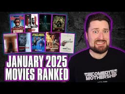 January 2025 Movies Ranked