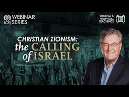 Christian Zionism: The Calling of Israel |  David Parsons | WEBINAR SERIES