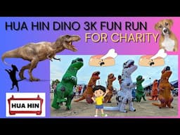 Hua Hin - Dino 3K Charity Fun Run