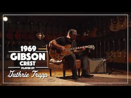 1969 Gibson Crest played by Guthrie Trapp