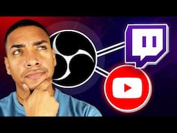 How to Stream to Twitch & YouTube using OBS (Dual Stream)