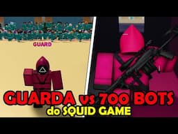 VIREI GUARDA e ENFRENTEI 700 BOTS no SQUID GAME no Roblox