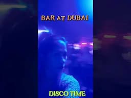 BAR at DUBAI #club  #clubmusic  #bar  #dubai #enjoy #music