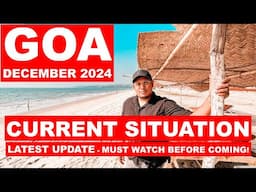 Goa Situation Update - December 2024 | New Guidelines, Shacks, Parties, Watersports | Goa Vlog |