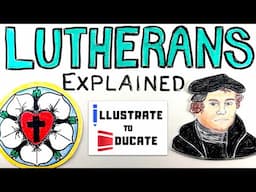 Lutheranism Explained | What is a Lutheran? Lutheran Church Explained | Who was Martin Luther?