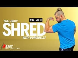 20 Min Home Workout with dumbbells | Shred Fat & Build Muscle (workout2)