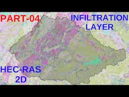 HEC-RAS 2D: How to Create Infiltration Layer for 2D Flood Modeling -T4