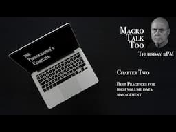 The Photographer's Computer II -  Macro Talk Too #127 - 1/23/25