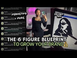 I FIGURED OUT THE 6 FIGURE BLUEPRINT ,TO GROW YOUR BRAND! | Ep 1