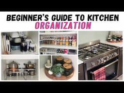 Beginner’s guide to kitchen organization | Kitchen organization tips and ideas