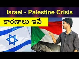 Israel - Palestine Crisis Explained