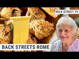 Back Streets Rome | Milk Street TV Season 8, Episode 21