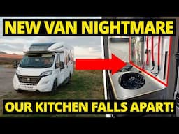 New Motorhome DISASTER Kitchen FALLS APART!