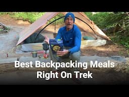 Best Backpacking Meals: Right On Trek