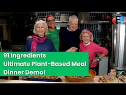 Dr. Caldwell Esselstyn's 91st Birthday Bash: Plant-Based Dinner Demo!