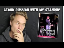 Learn Russian with comedy (my own first big stand up performance)