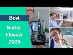 Best Water Flosser 2025