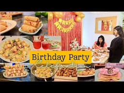 BIRTHDAY CELEBRATION PARTY | Decoration, Dinner Party Menu Preparation, Cake & More