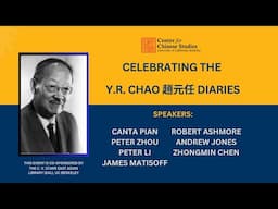 Celebrating the Y.R. Chao 趙元任 Diaries