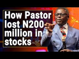 How Pastor Matthew Ashimolowo lost 200 million buying shares of Nigerian banks | Lessons learned