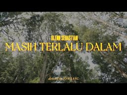 Glenn Sebastian - Masih Terlalu Dalam (Official MV)