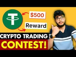 $500 USDT Reward Contest | Crypto Trading Contest | How to Win USDT | Crypto Contest| Crypto Airdrop