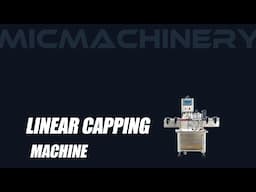 Best Linear Capping Machine of 2024 Chinese Manufacture.Machinery